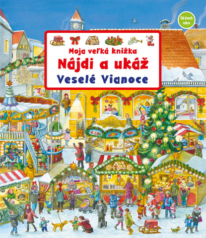 Moja veľká knižka – Nájdi a ukáž - Veselé Vianoce