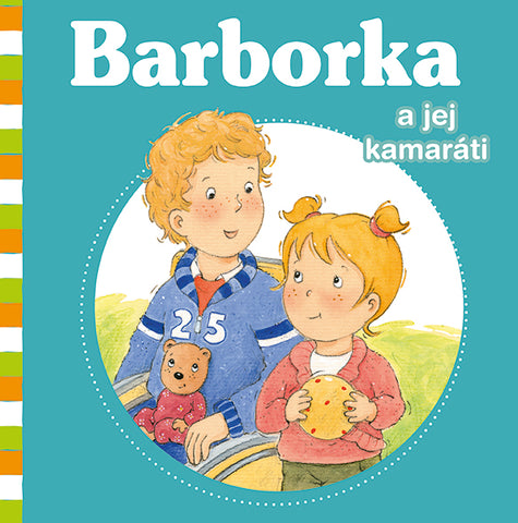 Barborka a jej kamaráti