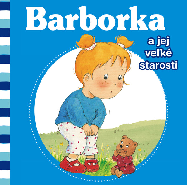Barborka a jej veľké starosti