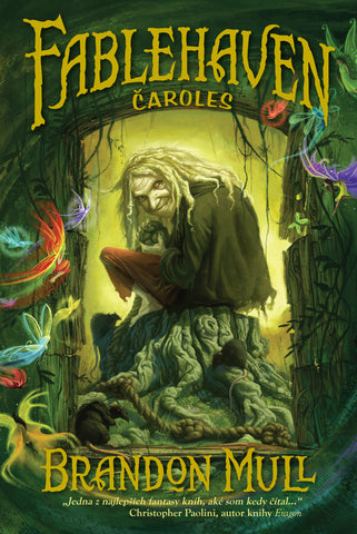 FABLEHAVEN 1: ČAROLES