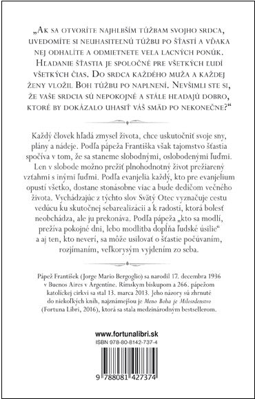 Šťastie sa začína už dnes  (Pápež František)